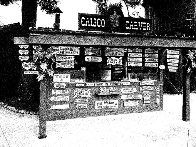 Calico Wood Sign Shop Located in Knotts Berry Farm