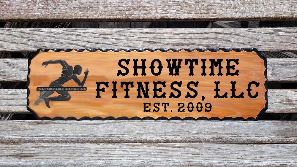 Calico Wood Signs - Showtime Fitness Redwood Sign