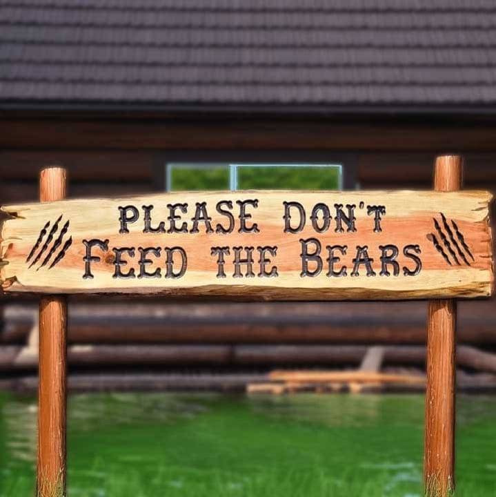 Don't Feed the Bears!